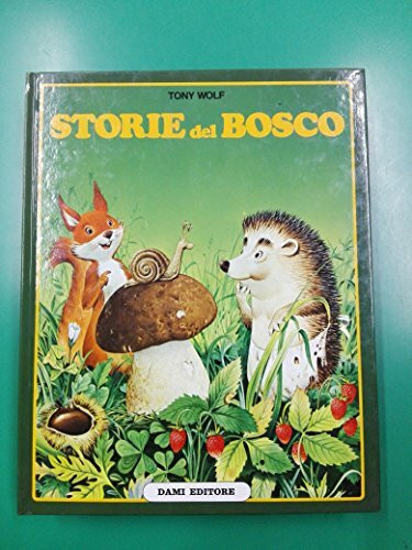 Le storie del bosco