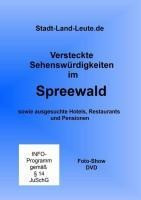 Versteckte Sehenswürdigkeiten im Spreewald sowie ausgesuchte Hotels, Restaurants und Pensionen
