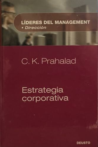 Estrategia Corporativa (Lideres Del Management - D