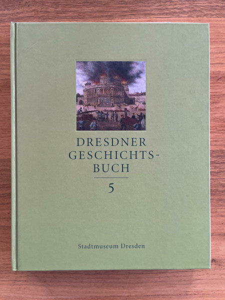 Dresdner Geschichtsbuch, 12 Bde., Bd.5