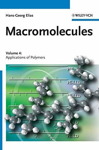 Applications of Polymers (Macromolecules, 4)