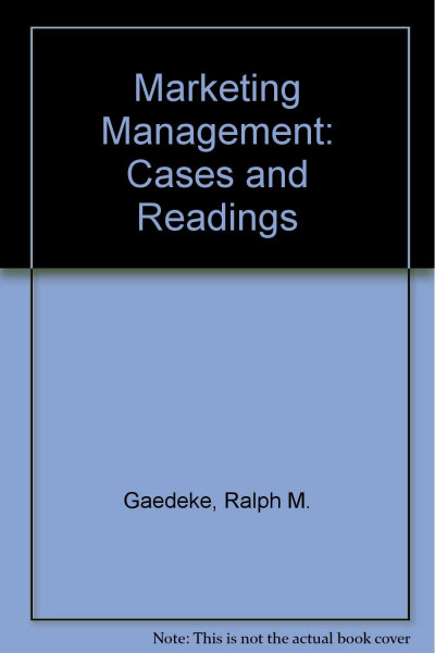 Marketing Management: Cases and Readings