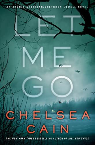 Let Me Go (Archie Sheridan / Gretchen Lowell)