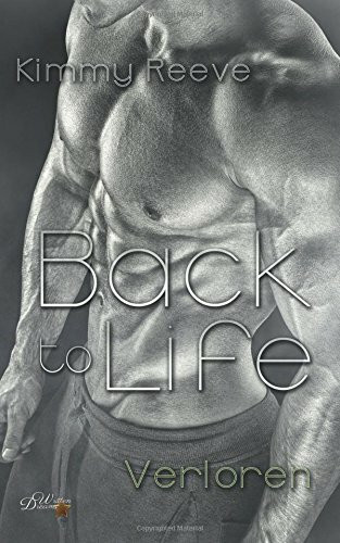 Back to Life: Verloren