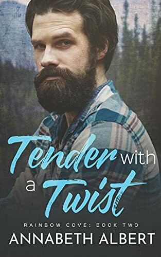 Tender with a Twist (Rainbow Cove, Band 2)