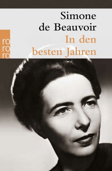 In den besten Jahren (Beauvoir: Memoiren, Band 2)