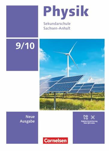 Physik - Neue Ausgabe - Sachsen-Anhalt 2022 - 9./10. Schuljahr: Schulbuch - Mit Videos, Animationen und Simulationen