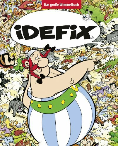 Idefix - Das große Wimmelbuch