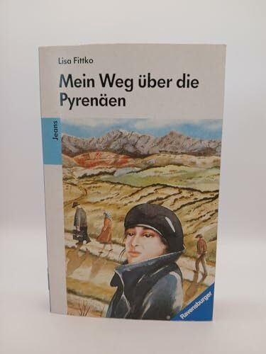 Mein Weg über die Pyrenäen (Ravensburger Taschenbücher)