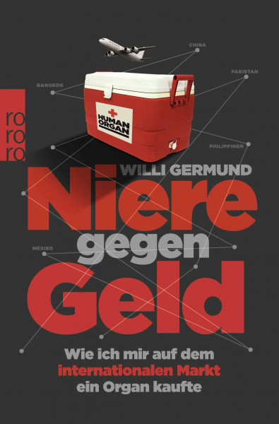 Niere gegen Geld: Wie ich mir auf dem internationalen Markt ein Organ kaufte