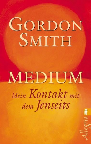 Medium: Mein Kontakt mit dem Jenseits (0)