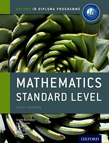 Mathematics Standard Level: Course Companion (Oxford IB Diploma Programme)