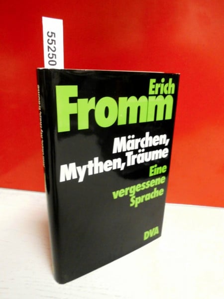 Märchen, Mythen, Träume. Eine vergessene Sprache