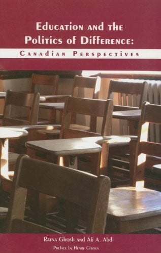 Education And The Politics Of Difference: Canadian Perspectives