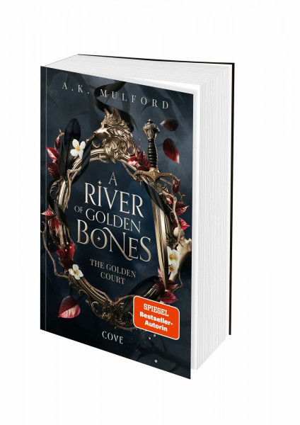 A River of Golden Bones (The Golden Court 1): Magische Slow-Burn Romantasy mit Gestaltenwandlerwölfen und Spice