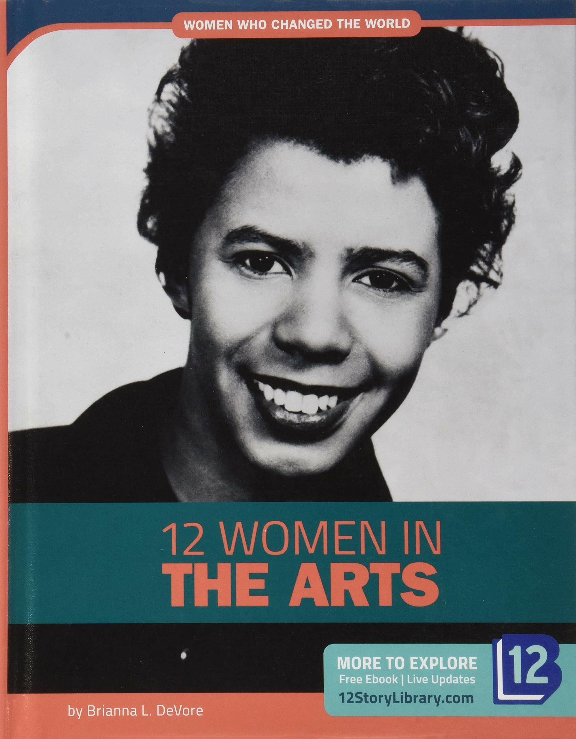 12 Women in the Arts 12 Women in the Arts
