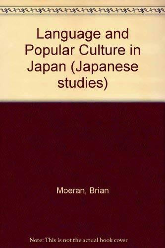 Language and Popular Culture in Japan (Japanese Studies)