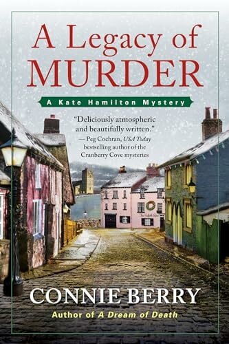 A Legacy of Murder: A Kate Hamilton Mystery A Legacy of Murder: A Kate Hamilton Mystery