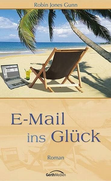 E-Mail ins Glück: Roman