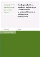 Katalog der Leichenpredigten und sonstiger Trauerschriften in niederschlesischen Bibliotheken und Ar