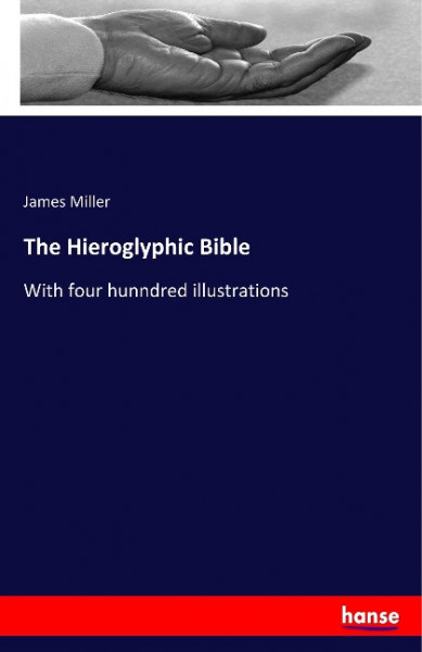 The Hieroglyphic Bible