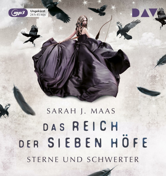 Das Reich der sieben Höfe – Teil 3: Sterne und Schwerter: Ungekürzte Lesung mit Musik mit Ann Vielhaben und Simon Jäger (3 mp3-CDs) (Das Reich der sieben Höfe-Reihe)