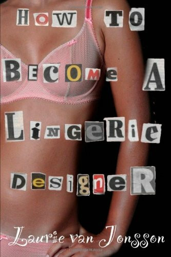 How to become a lingerie designer