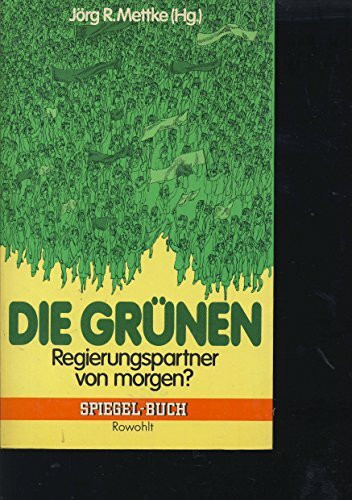 Die Grünen. Regierungspartner von morgen?