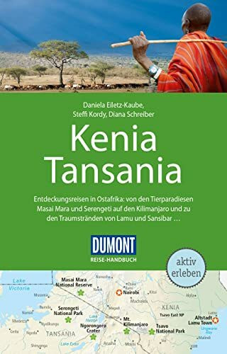 DuMont Reise-Handbuch Reiseführer Kenia, Tansania: und Sansibar, mit Extra-Reisekarte