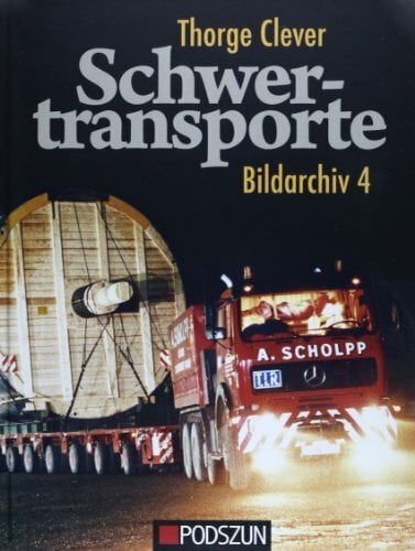 Schwertransporte Bildarchiv 4 Schwertransporte Bildarchiv 4