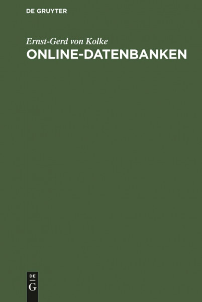 Online-Datenbanken: Systematische Einführung in die Nutzung elektronischer Fachinformationen