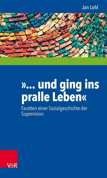 »... und ging ins pralle Leben«
