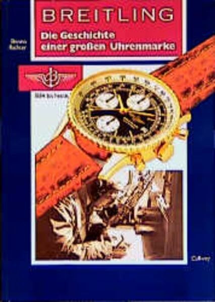 Breitling: Die Geschichte einer grossen Uhrenmarke