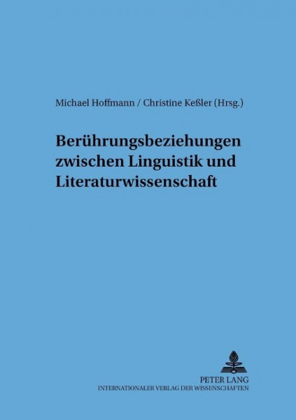 Berührungsbeziehungen zwischen Linguistik und Literaturwissenschaft