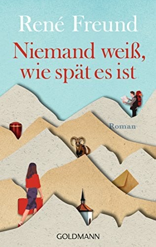 Niemand weiß, wie spät es ist: Roman