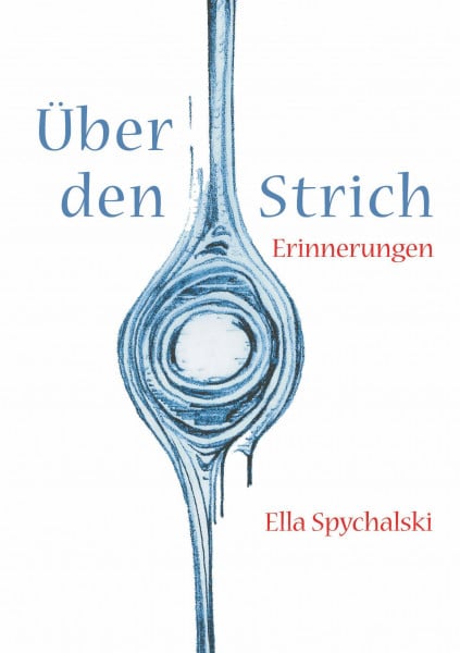 Über den Strich: Erinnerungen