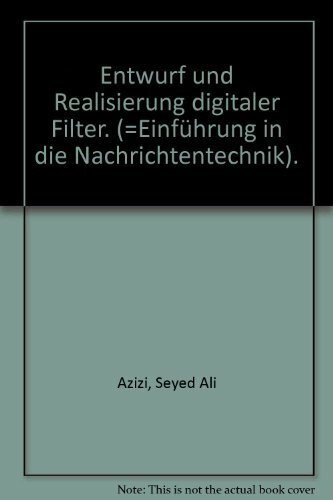 Entwurf und Realisierung digitaler Filter