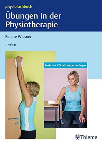 Übungen in der Physiotherapie: Inklusive CD mit Kopiervorlagen (Physiofachbuch)