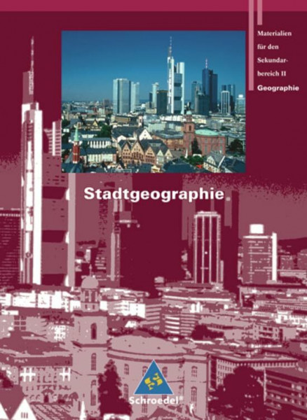 Rote Reihe: Seydlitz Geographie - Themenbände: Stadtgeographie