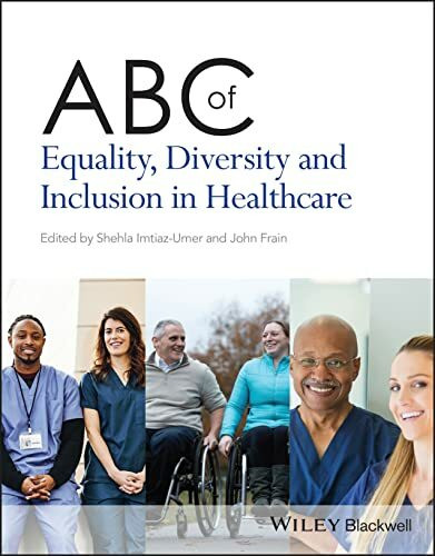 ABC of Equality, Diversity and Inclusion in Healthcare (ABC Series)