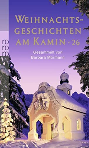 Weihnachtsgeschichten am Kamin 26: Originalausgabe
