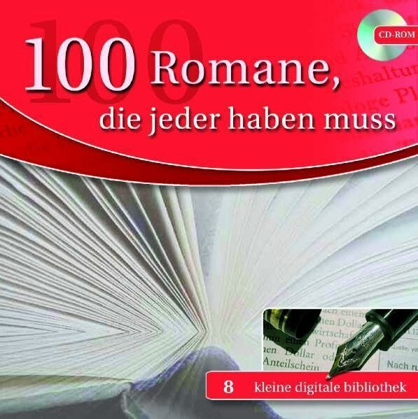 100 Romane, die jeder haben muss: Für Windows 98/ME/NT/2000/XP/Vista (kleine digitale bibliothek)