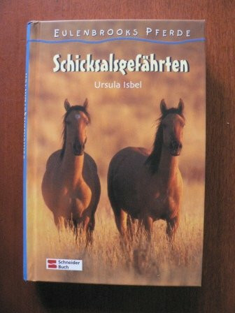 Eulenbrooks Pferde: Schicksalsgefährten