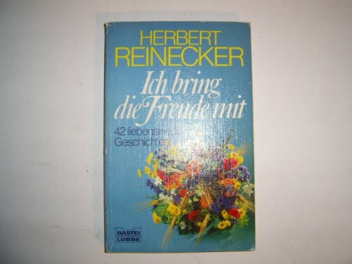 Ich bring die Freude mit (Allgemeine Reihe. Bastei Lübbe Taschenbücher)