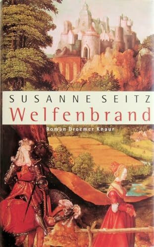 Welfenbrand: Roman