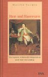 Herr und Hanswurst. Die Tragödie des Hofgelehrten Jacob Paul Gundling