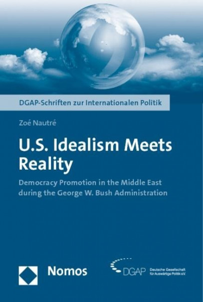 U.S. Idealism Meets Reality