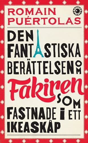 Den fantastiska berättelsen om fakiren som fastnade i ett IKEA-skåp
