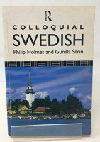 COLLOQUIAL SWEDISH: A Complete Language Course COLLOQUIAL SWEDISH: A Complete Language Course