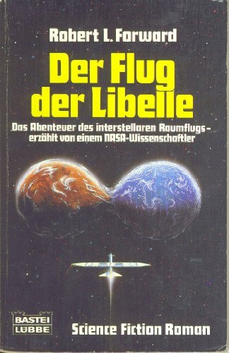 Der Flug der Libelle (Science Fiction. Bastei Lübbe Taschenbücher)